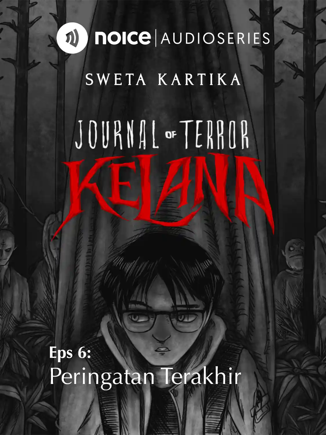 Eps 6. Peringatan Terakhir