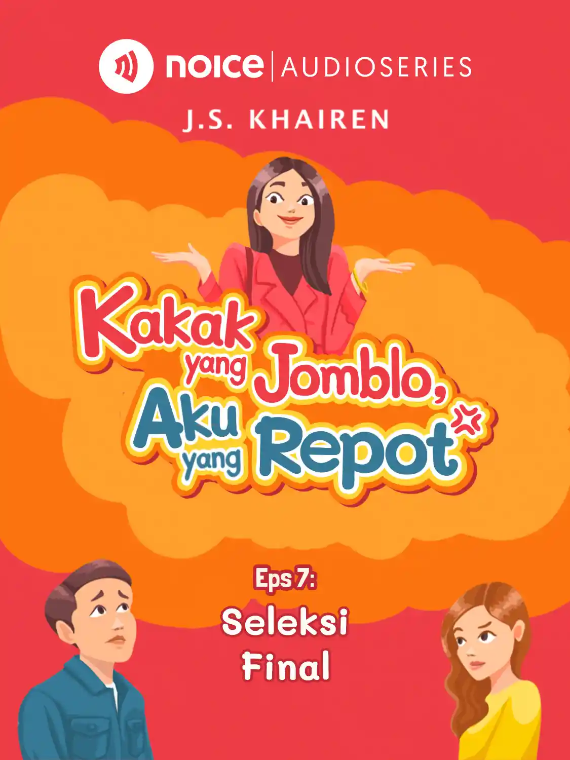 Eps 7. Seleksi Final