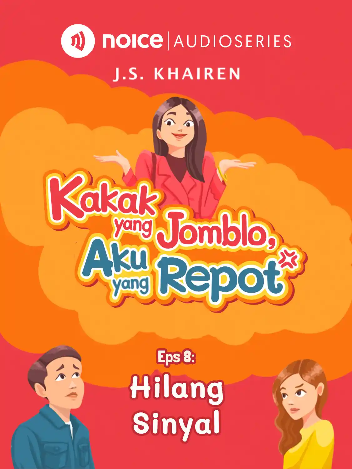 Eps 8. Hilang Sinyal