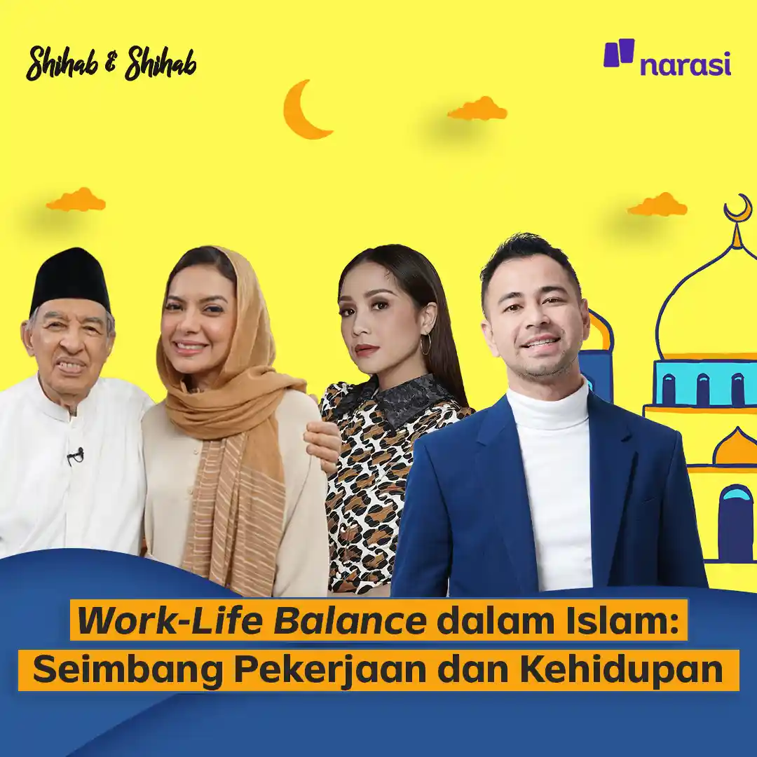 Narasi : Work-Life Balance dalam Islam: Seimbang Pekerjaan dan ...