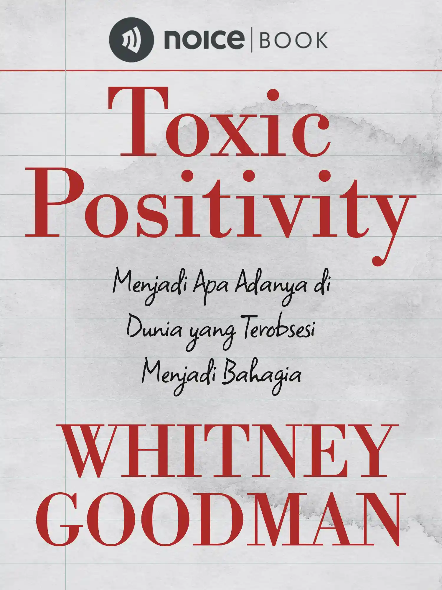 #7 Untuk meruntuhkan struktur masyarakat yang menindas, kita harus menolak budaya toxic positivity.