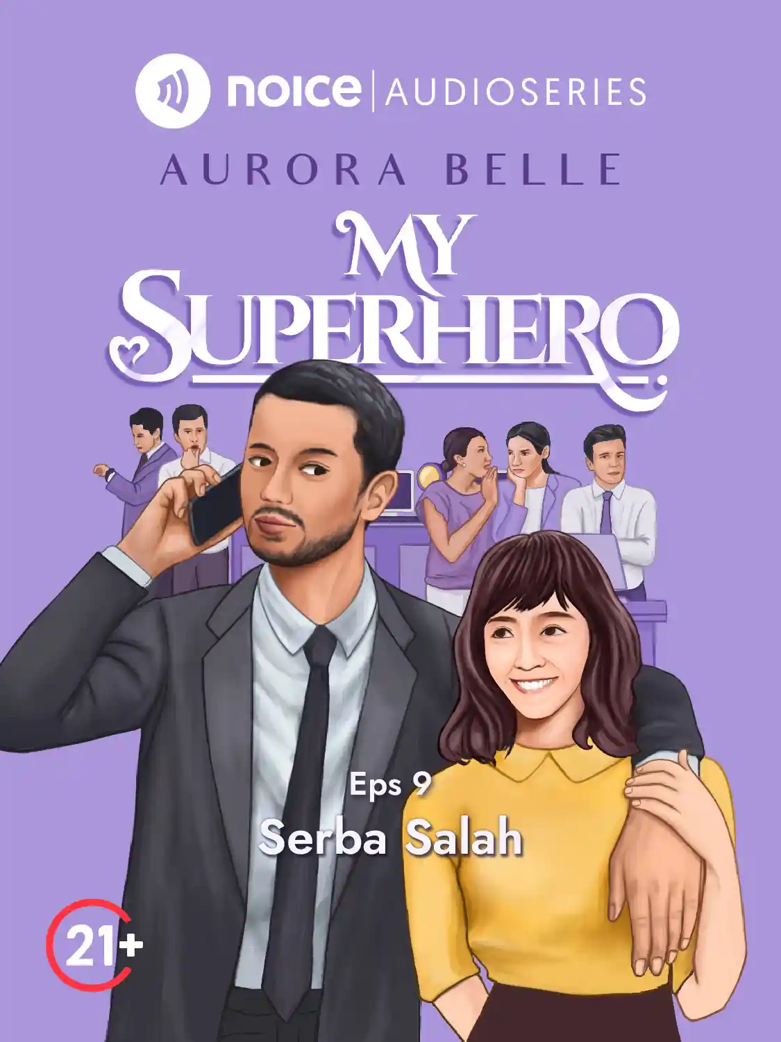 Eps 9. Serba Salah