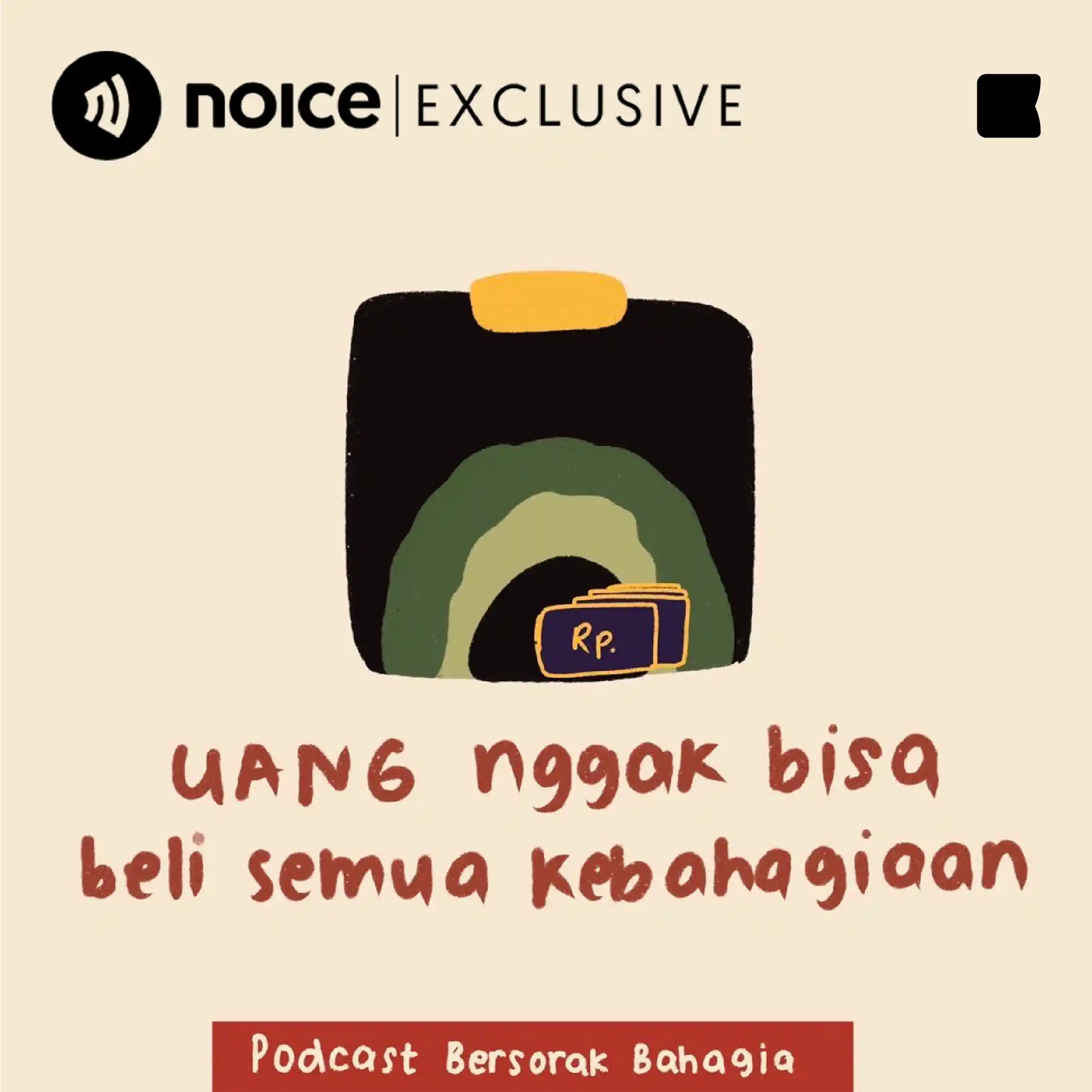 Streaming Bersorak Bahagia Uang Nggak Bisa Beli Semua Kebahagiaan Noice