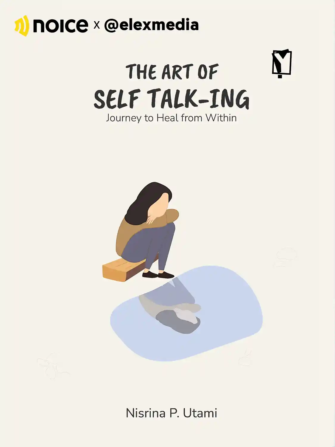#4 Self-talk untuk cari tahu kebutuhan diri.