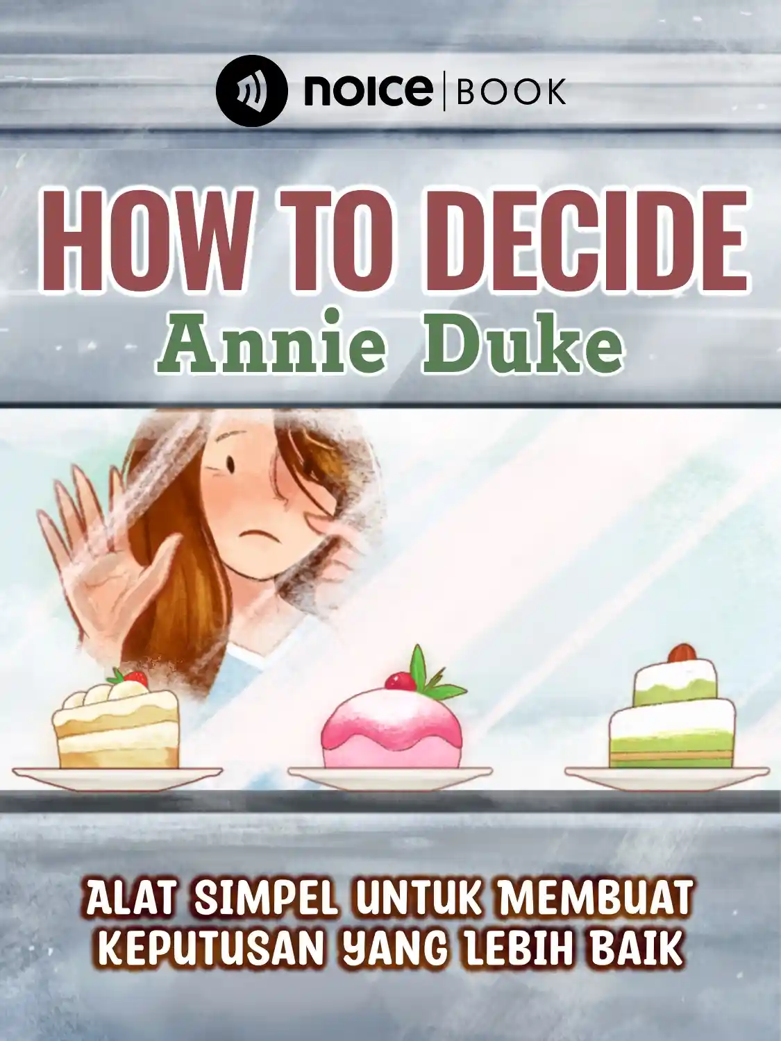 How to Decide