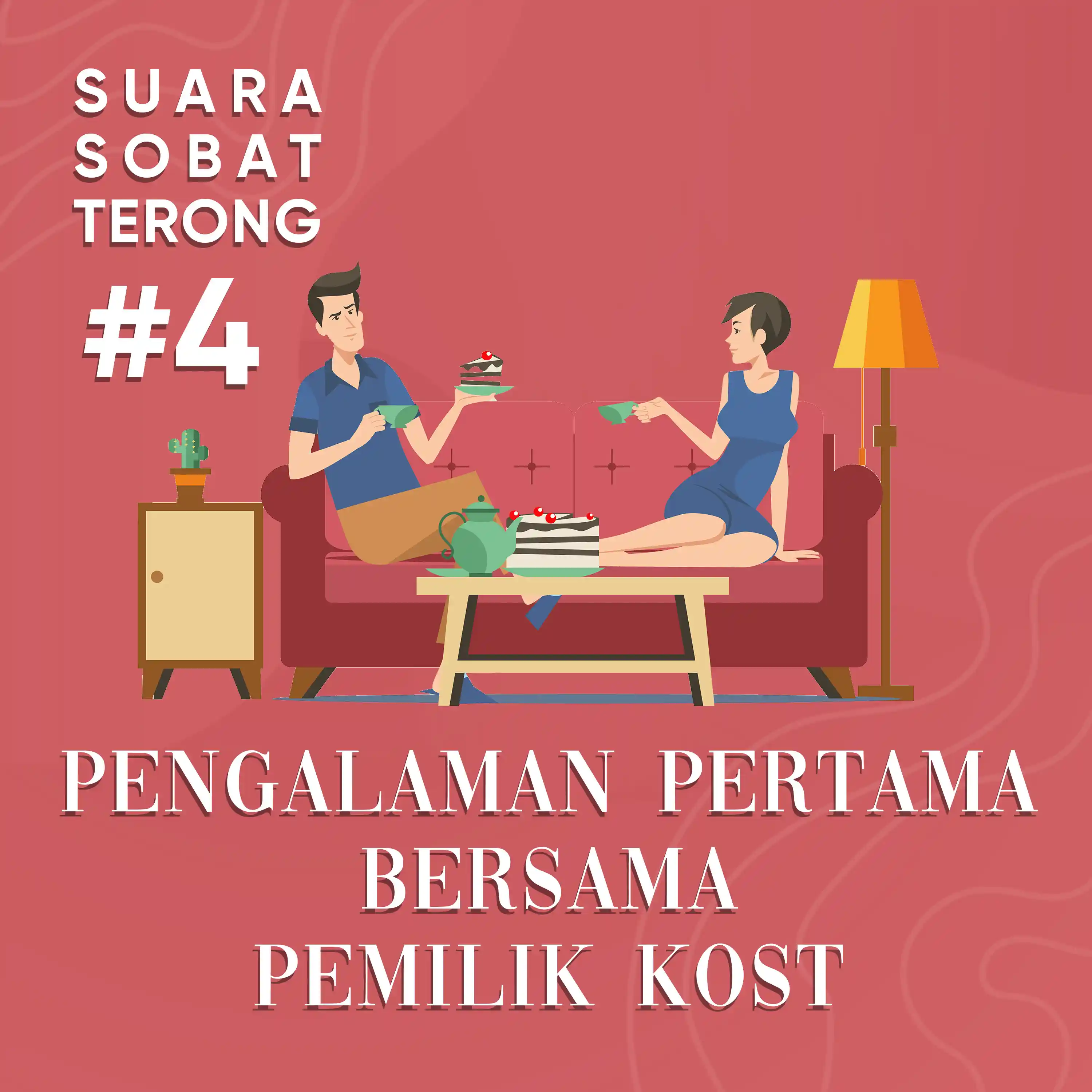 Podcast CSD(Cerita Sex Dewasa) : #4 Suara Sobat Terong - Pengalaman pertama  bersama pemilik kost | Noice Podcast