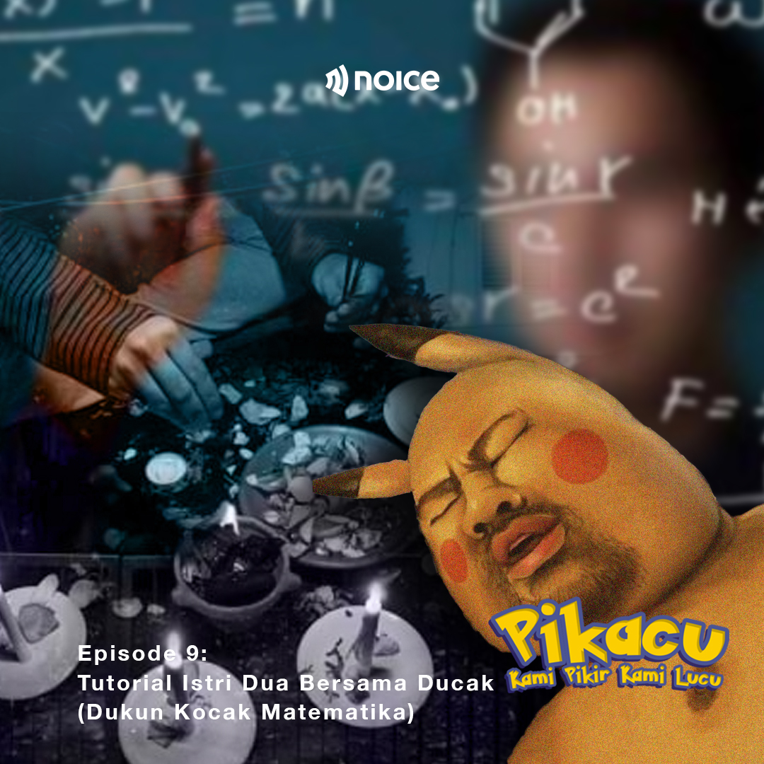 EPS 9: Tutorial Istri Dua Bersama Ducak (Dukun Kocak Matematika)