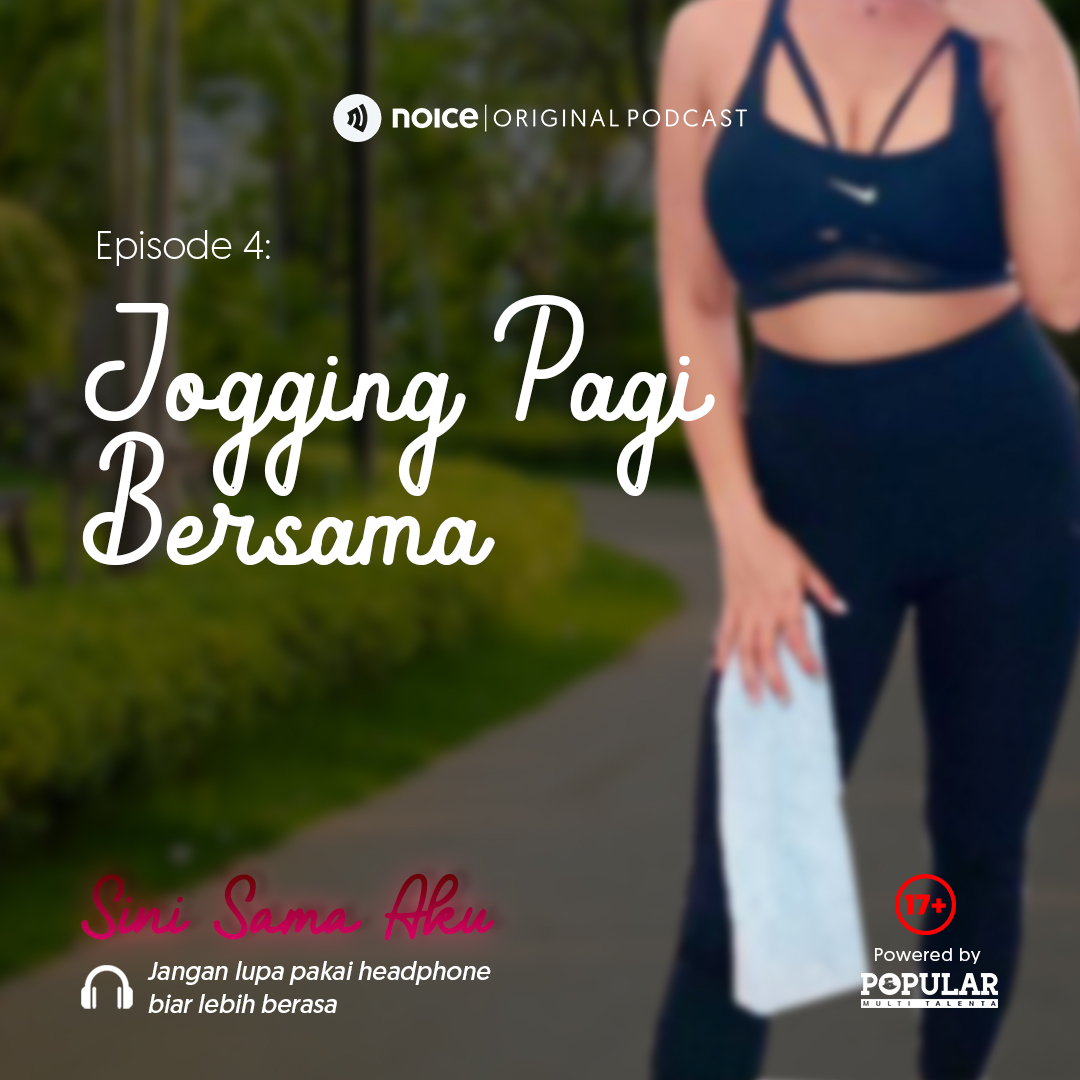 Eps 04: Jogging Pagi Bersama