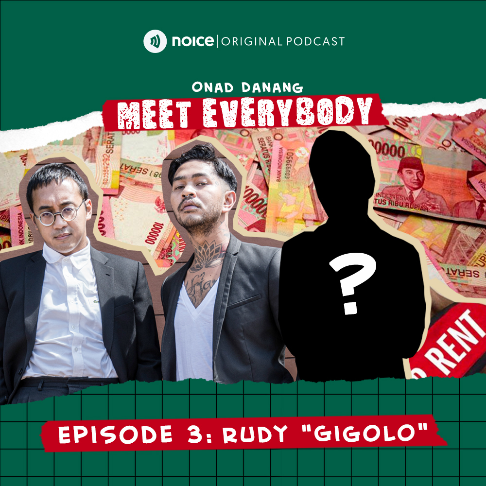Eps 3: Rudy "Gigolo" | ONAD DANANG MEET EVERYBODY