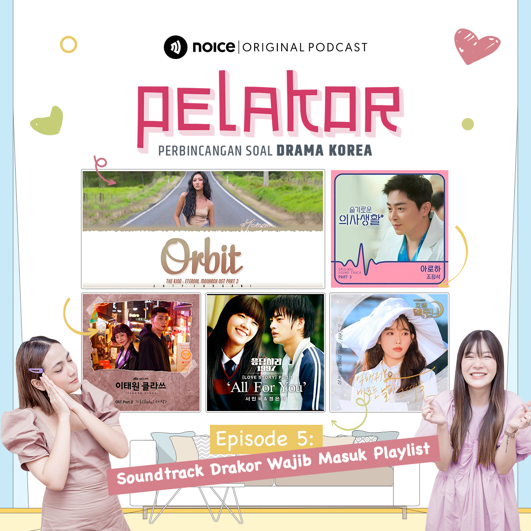 Eps 5: Soundtrack Drakor Wajib Masuk Playlist