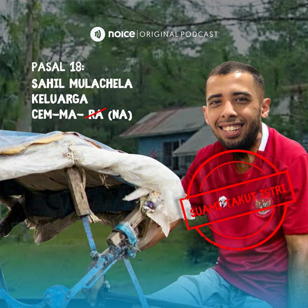 Sahil Mulachela Keluarga Ce - Ma - (Na)