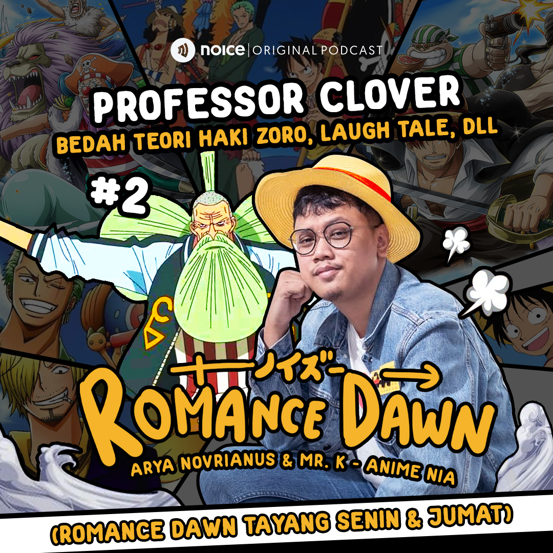 Bedah Teori Haki Zoro, Laugh Tale, dll (Bareng Professor Clover Mr.K - Anime Nia)
