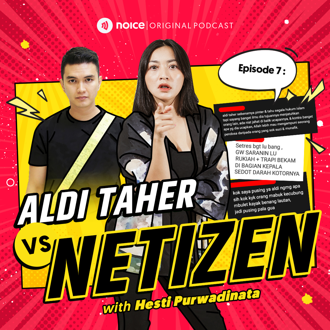 Eps 7: Aldi Taher VS Netizen