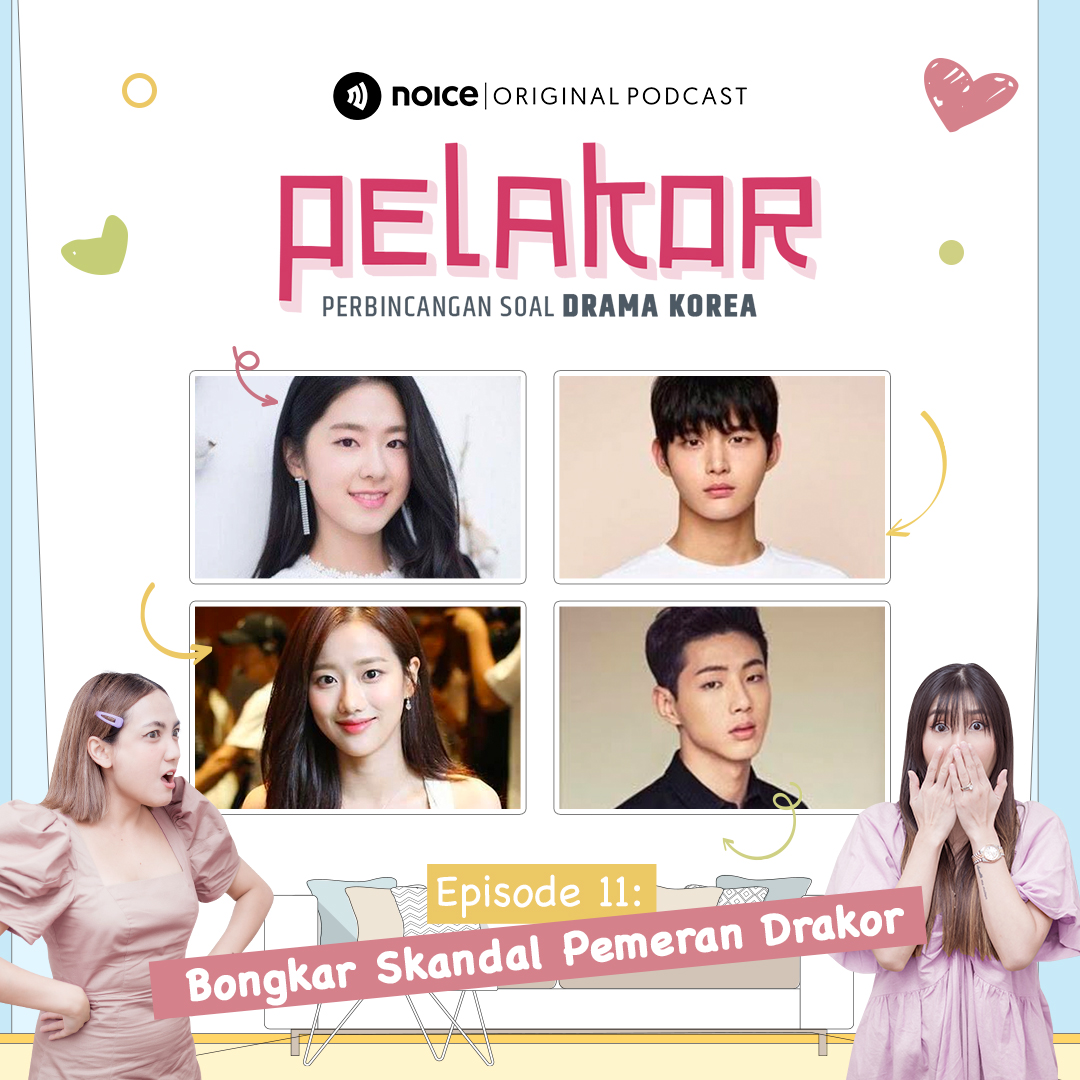 Eps 11: Bongkar Skandal Pemeran Drakor