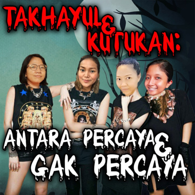 Takhayul & Kutukan: Antara Percaya & Ga Percaya