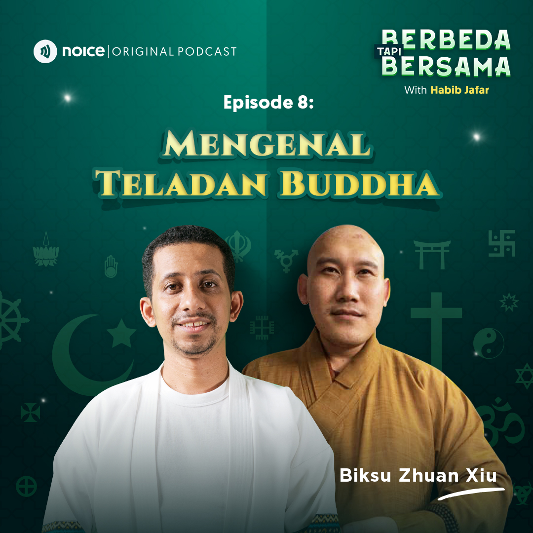 Eps 8: Mengenal Teladan Buddha (bersama Biksu Zhuan Xiu)