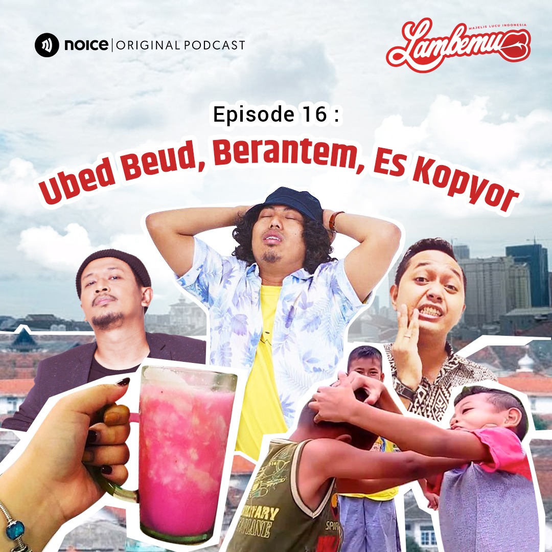 Eps 16: Ubed Beud, Berantem, Es Kopyor