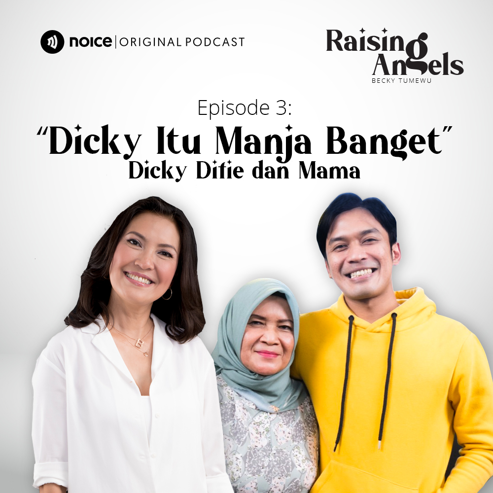 Eps 3: Dicky Itu Manja Banget (bersama Dicky Difie dan Mama)