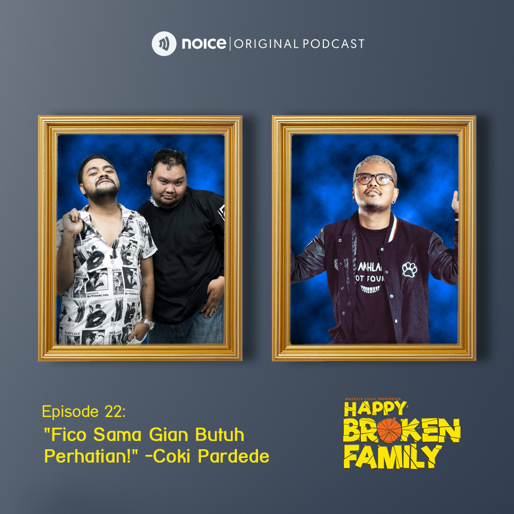 Eps 22: "Fico Sama Gian Butuh Perhatian!" -Coki Pardede