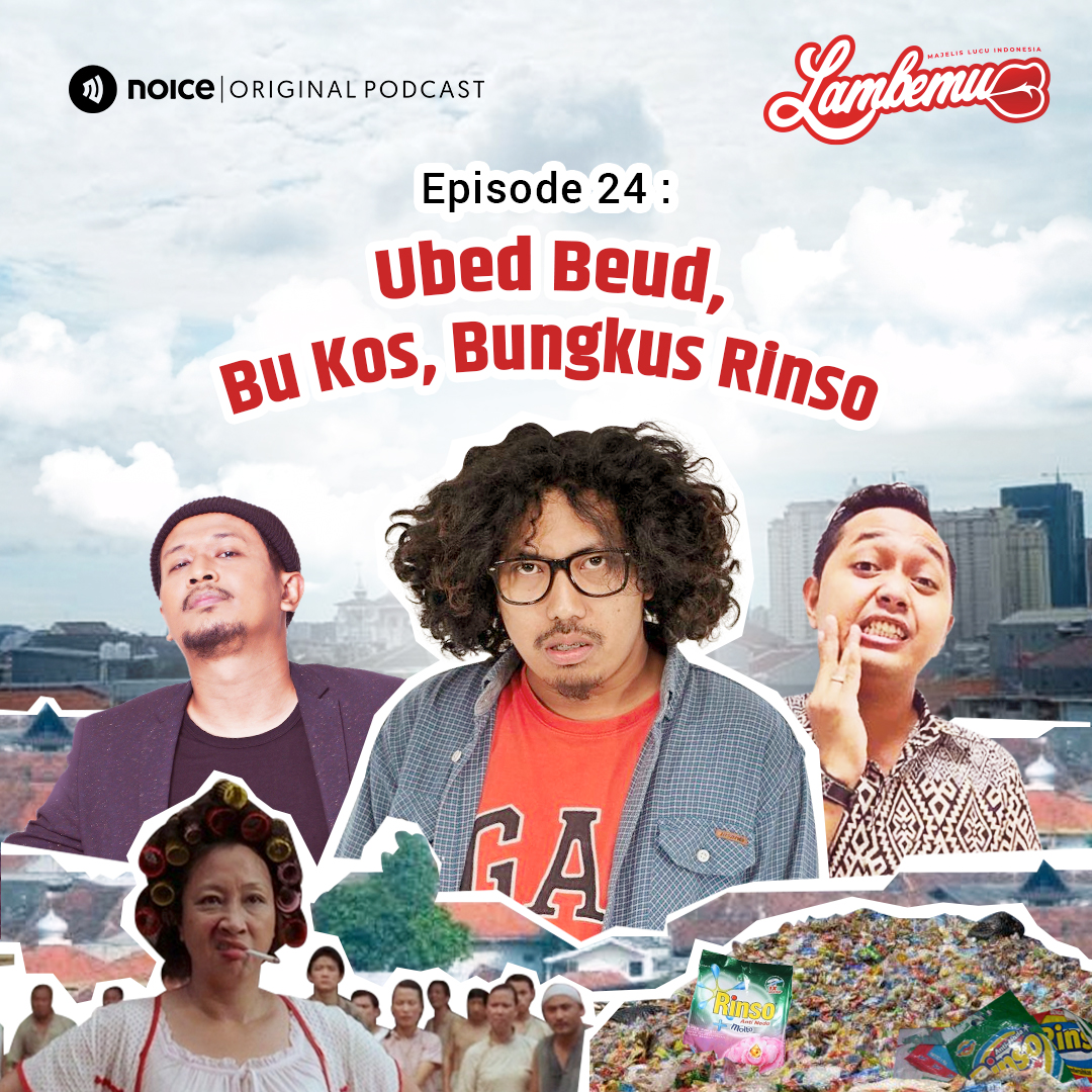 Eps 24: Ubed Beud, Bu Kos, Bungkus Rinso