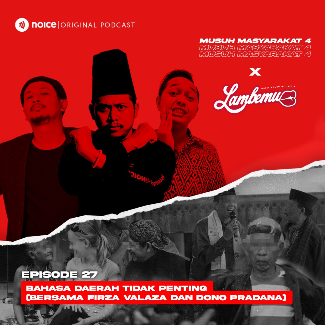 Eps 27: Bahasa Daerah Tidak Penting #Crossover MUSUH MASYARAKAT X LAMBEMU