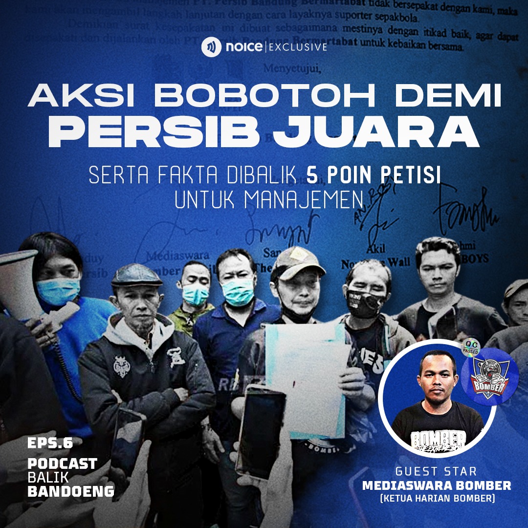 Eps 06 : Aksi Bobotoh Demi Persib Juara Serta Fakta Dibalik 5 Poin Petisi Untuk Manajemen Ft. Mediaswara "Bomber”