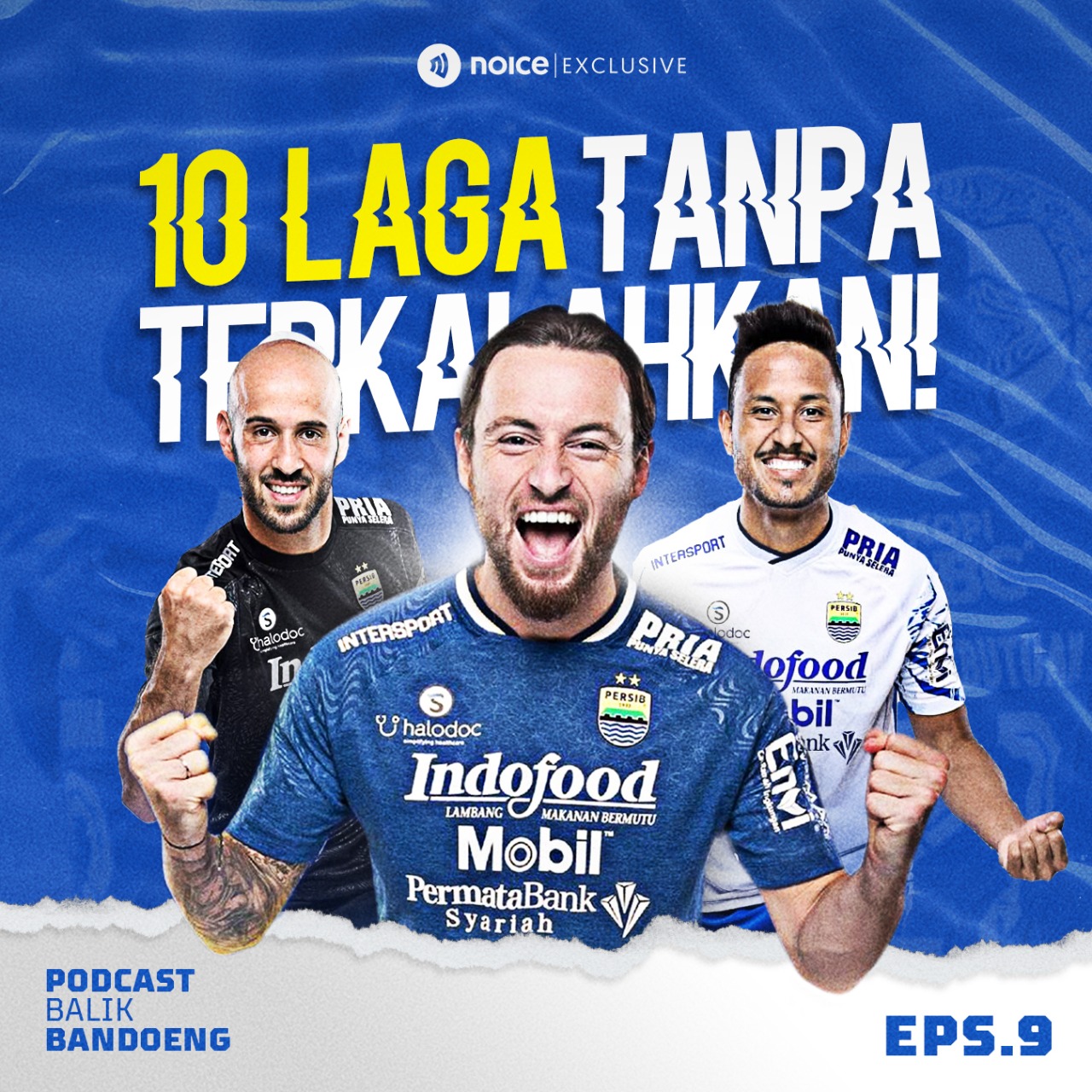 Eps 9 : 10 Laga tanpa terkalahkan! #PERSIBJUARA