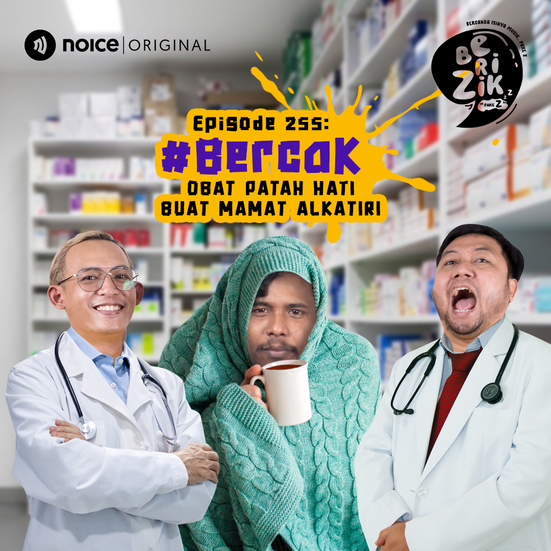 Eps 255: Obat Patah Hati Buat Mamat Alkatiri #BERCAK