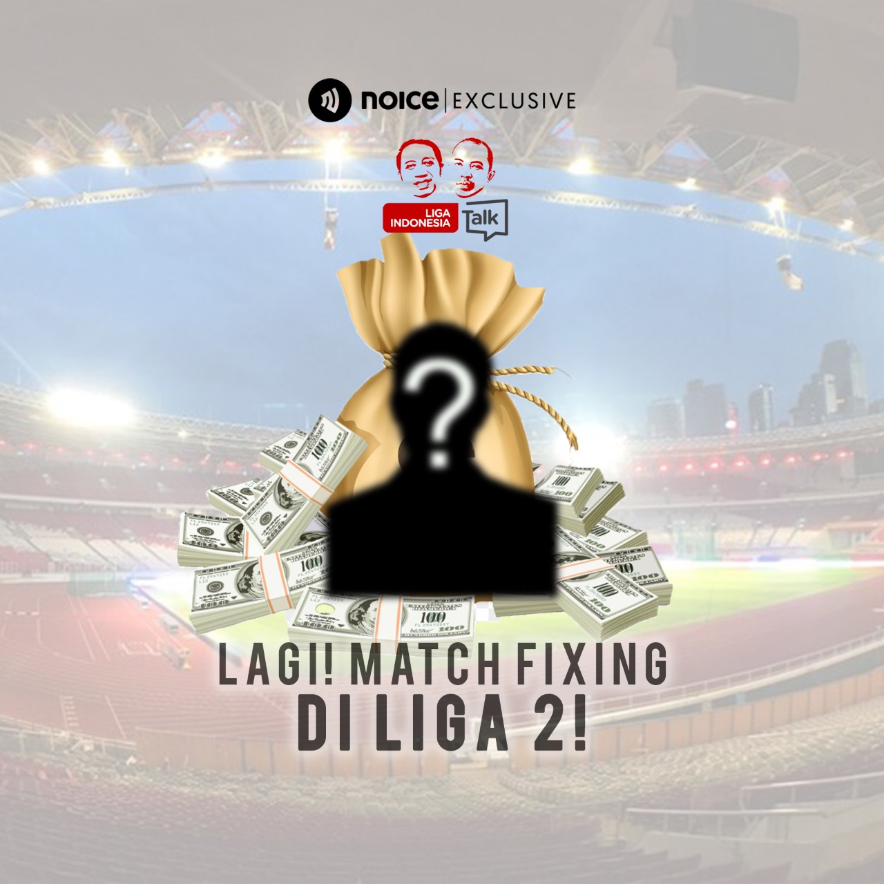 Match Fixing di Liga 2, Apakah Sanksinya Bikin Jera?