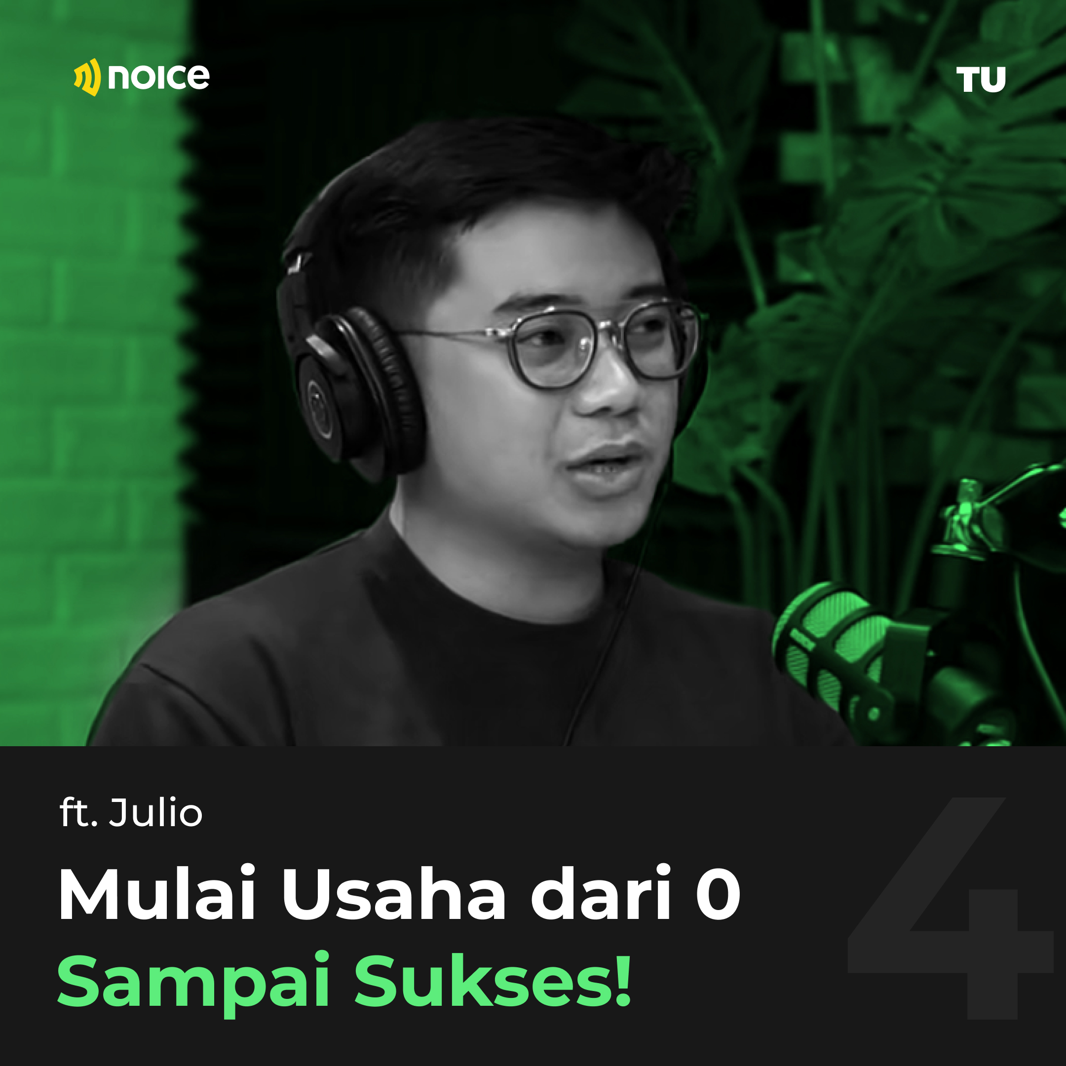 Mulai Usaha dari 0 Sampai Sukses! ft. Julio 