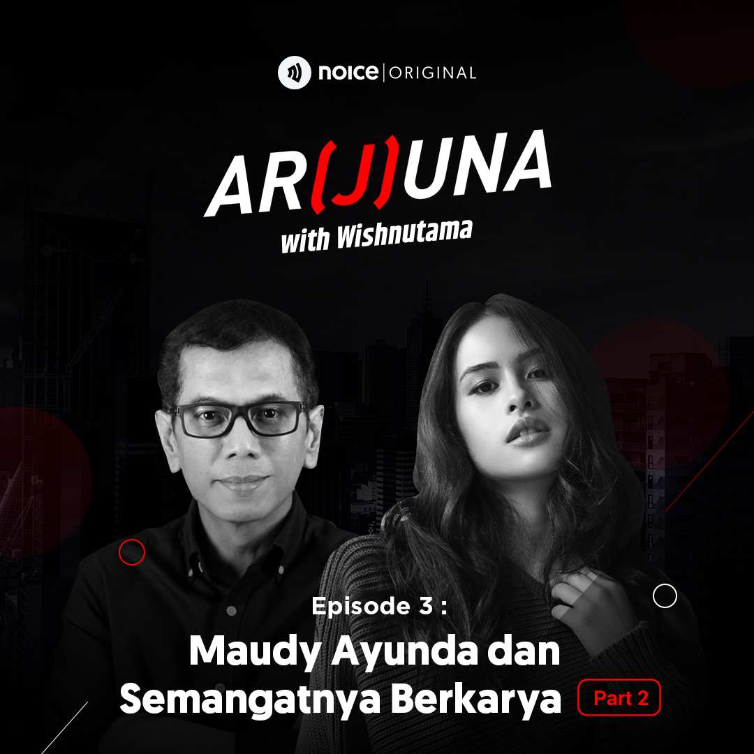 Eps 03: Maudy Ayunda dan Semangatnya Berkarya (Part 2)
