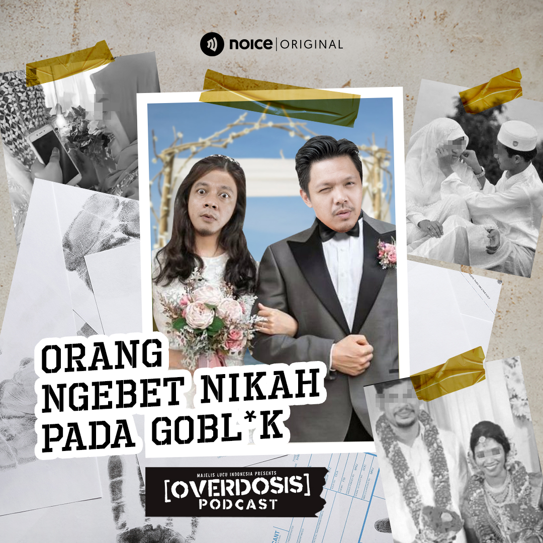 Eps 17: Orang Ngebet Nikah Pada Gobl*k