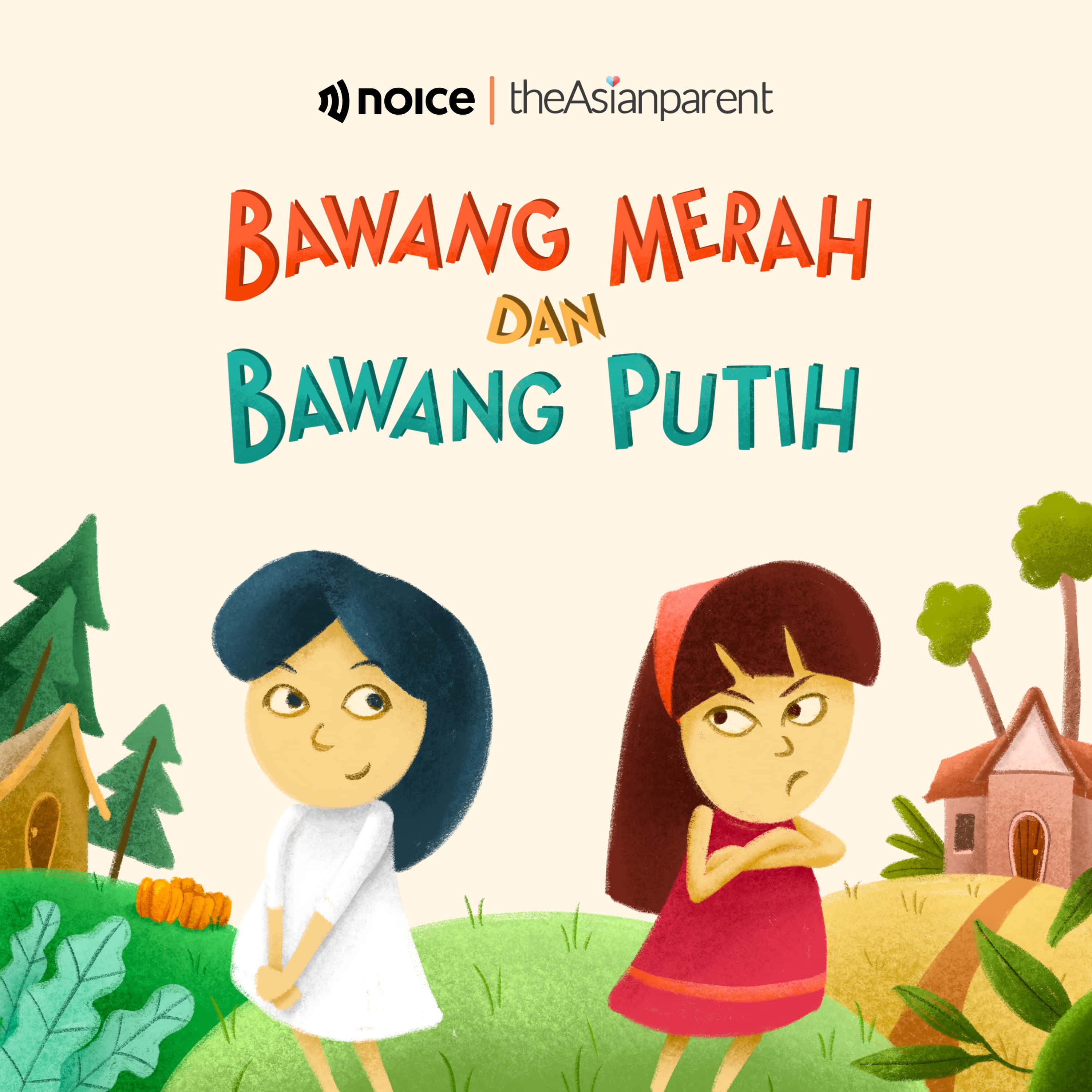 Bawang Merah dan Bawang Putih