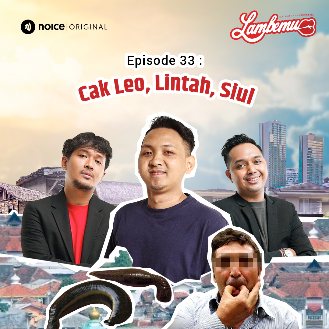 Eps 33: Cak Leo, Lintah, Siul