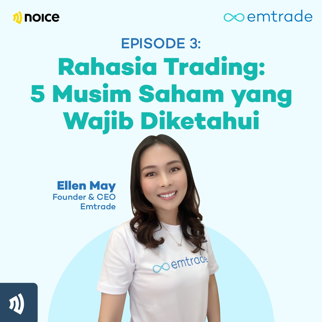 Eps 3: Rahasia Trading: 5 Musim Saham yang Wajib Diketahui 