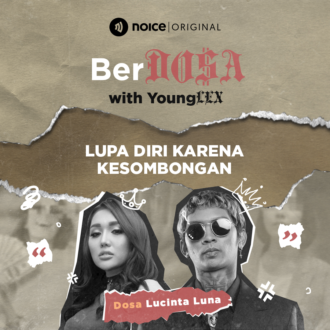 Dosa Lucinta Luna: "Lupa Diri Karena Kesombongan"