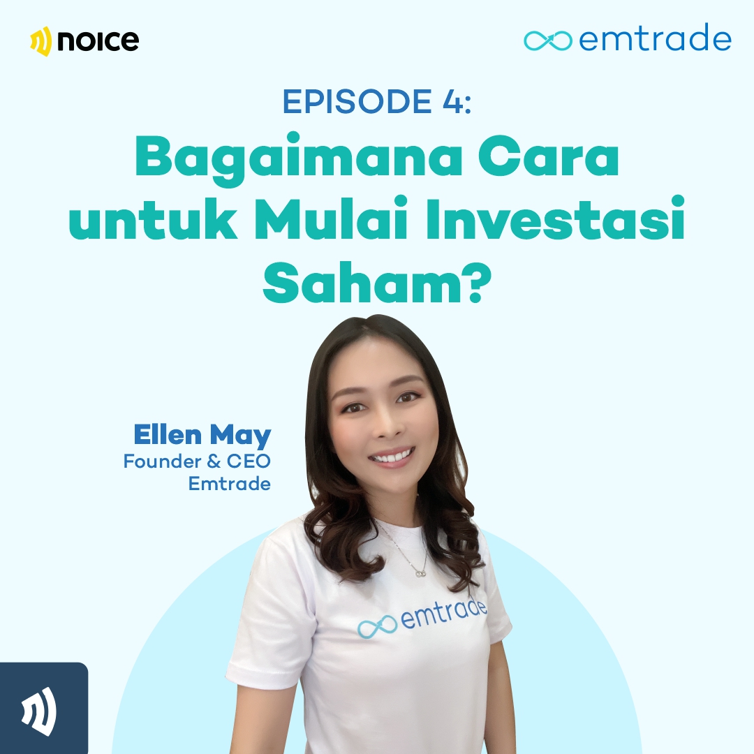 Eps 4: Bagaimana Cara untuk Mulai Investasi Saham?