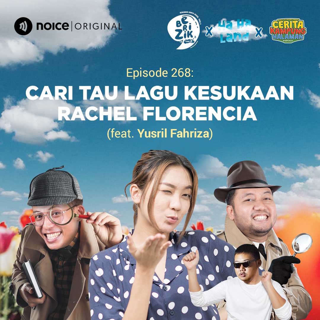 Eps 268: Cari Tau Lagu Kesukaan Rachel Florencia (feat. Yusril Fahriza) #Crossover BERIZIK X HA HA LAND X CERITA KAMPUNG HALAMAN