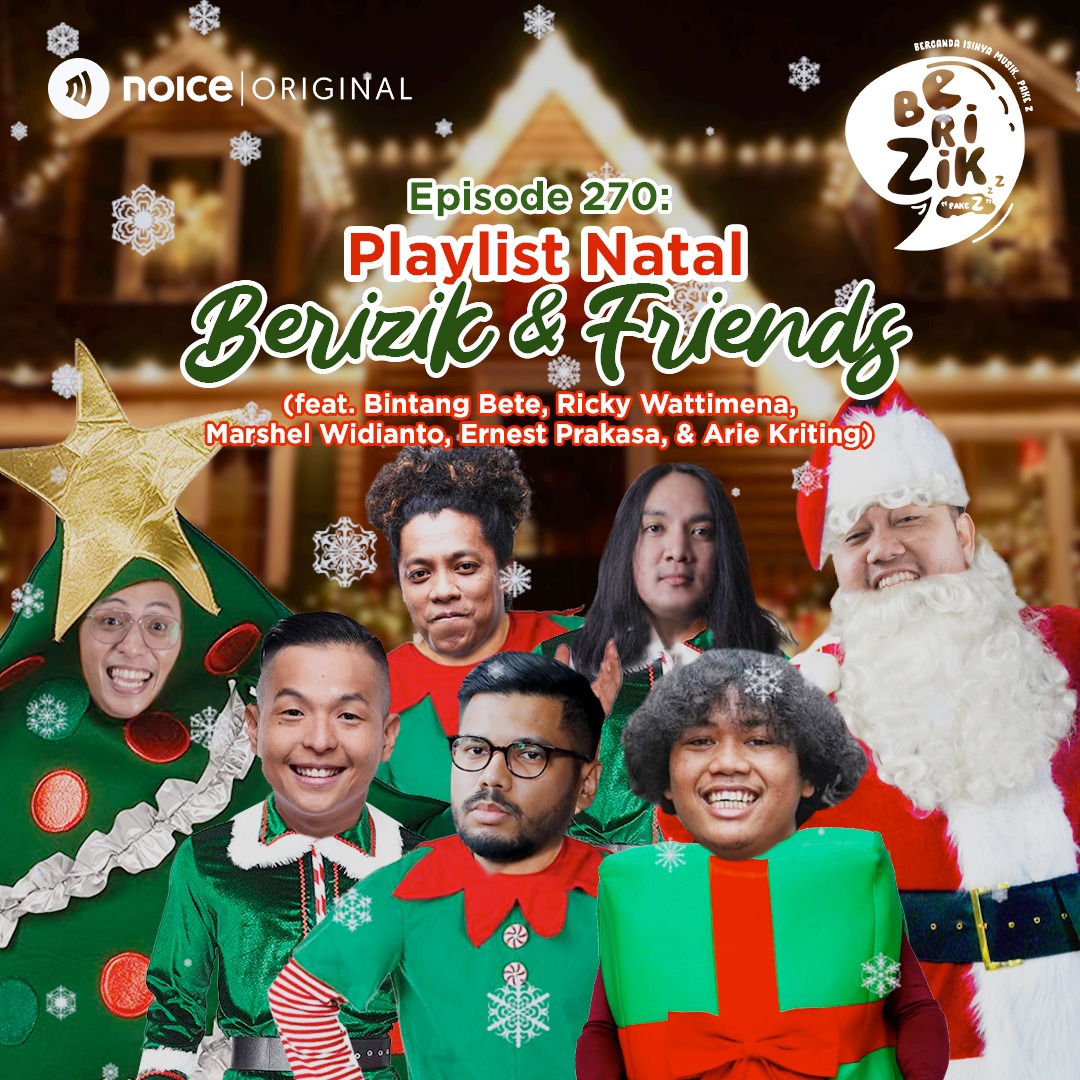 Eps 270: Playlist Natal Berizik & Friends
