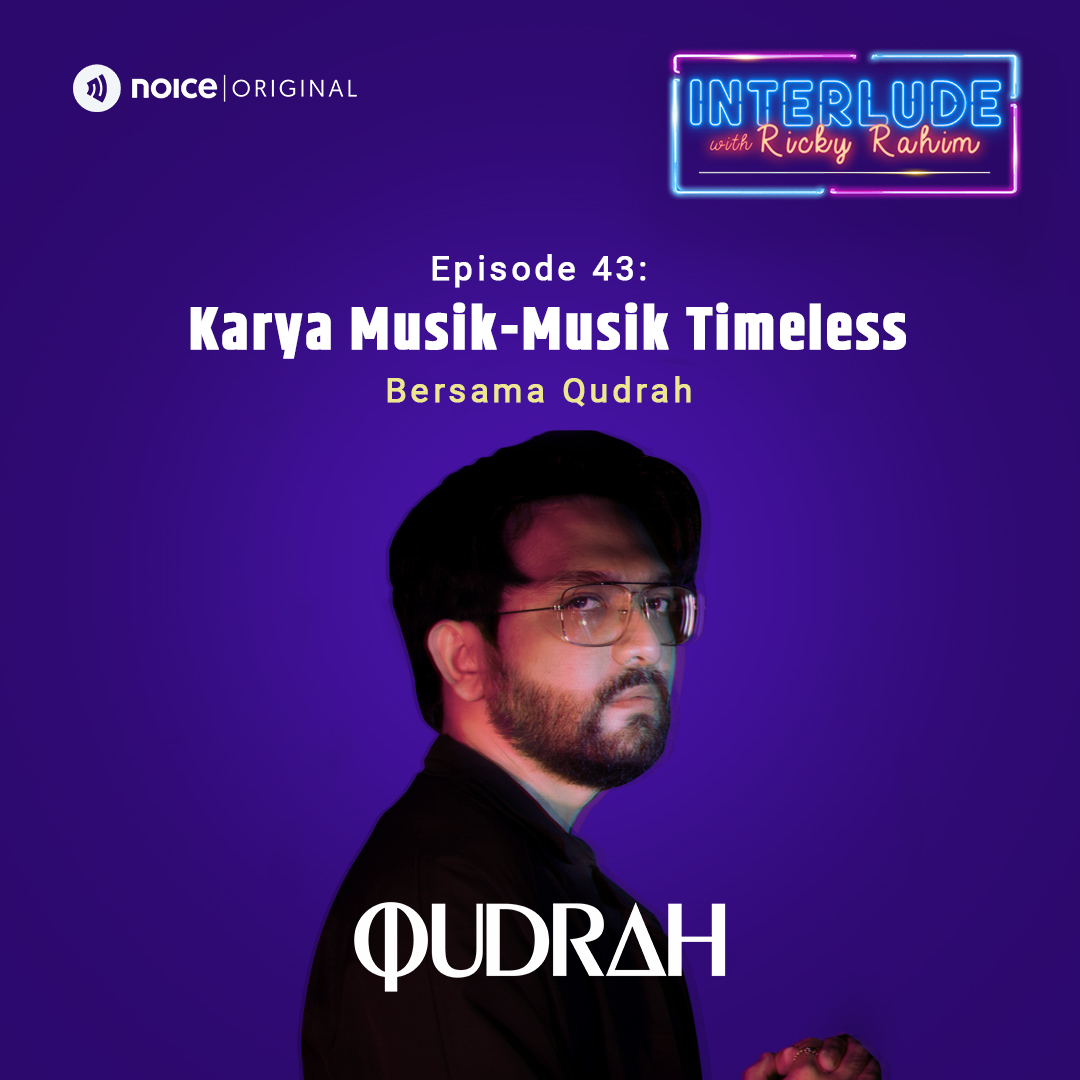 Eps 43: Karya Musik-Musik Timeless (bersama Qudrah)