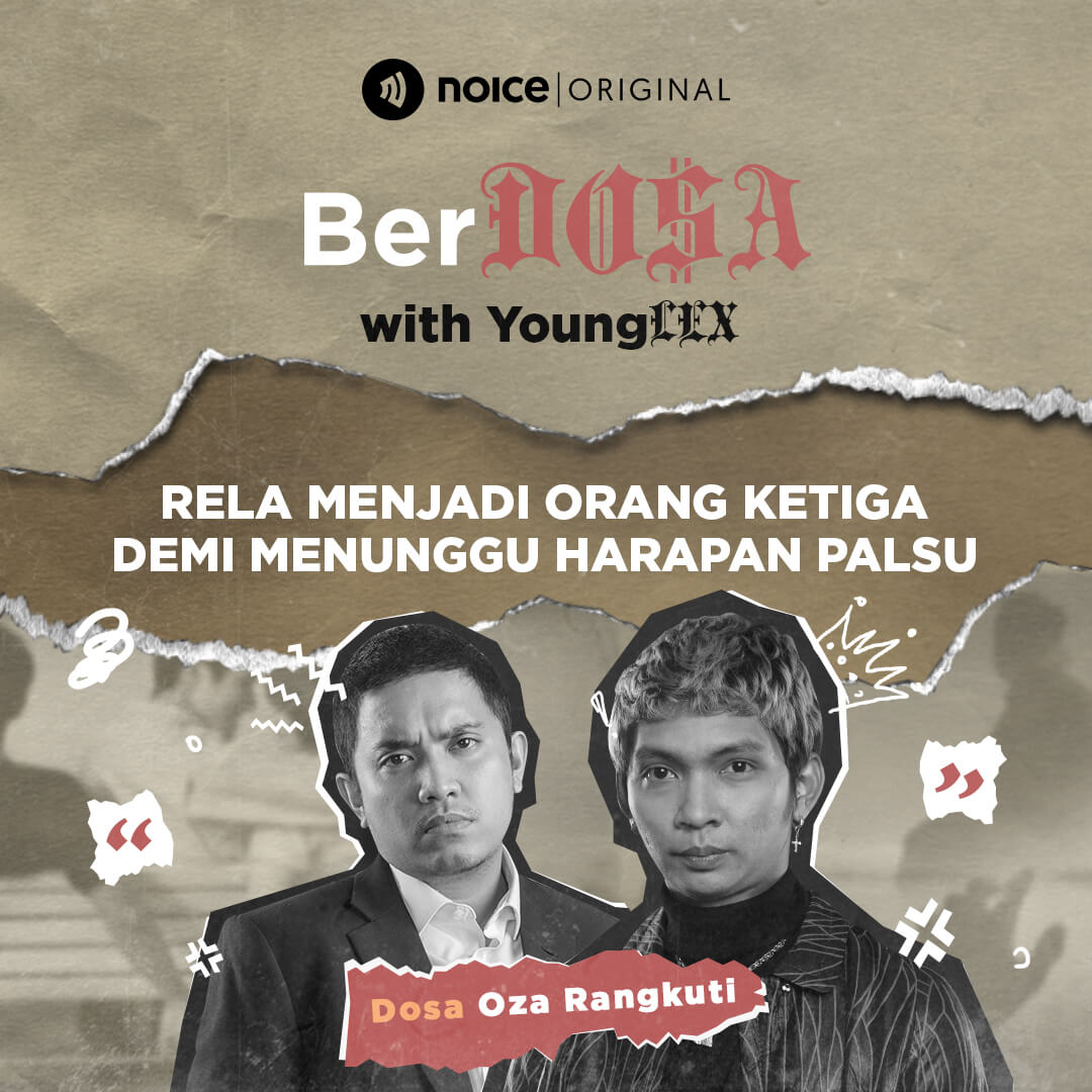 Dosa Oza Rangkuti: "Rela Menjadi Sosok Ketiga Demi Menunggu Harapan Palsu"