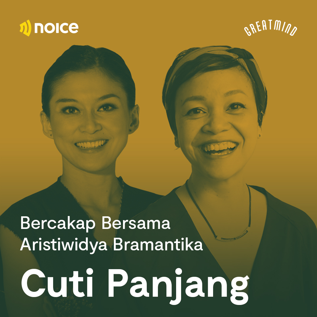 Bercakap Bersama Aristiwidya Bramantika: Cuti Panjang