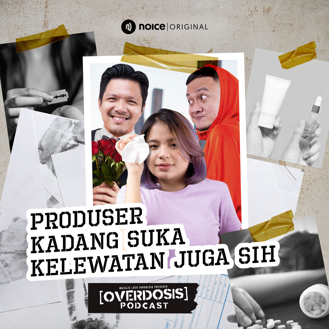 Eps 24: Produser Kadang Suka Kelewatan Juga Sih (bareng Made)