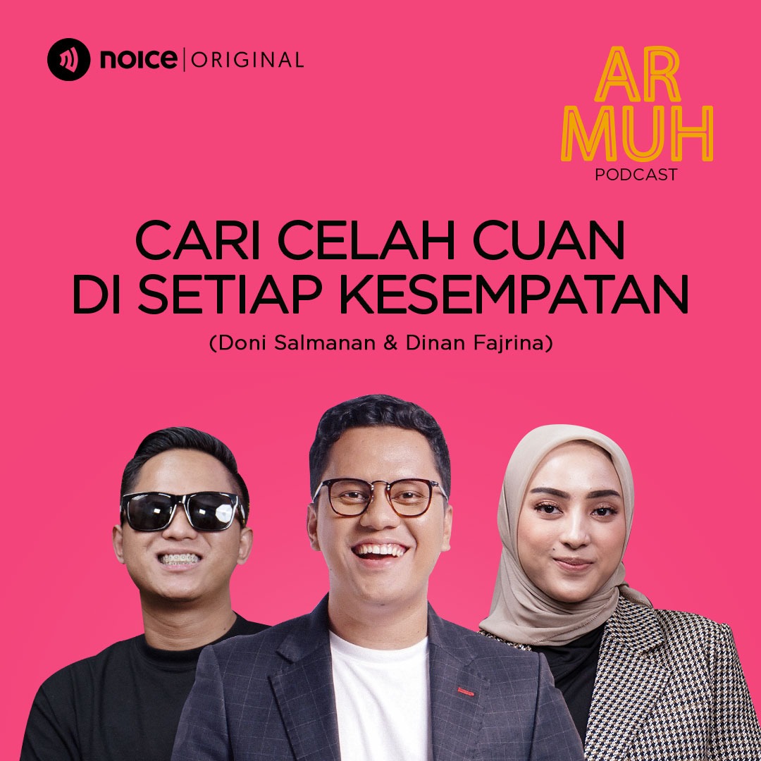 Eps 03: Cari Celah Cuan Di Setiap Kesempatan (Doni Salmanan & Dinan Fajrina) 