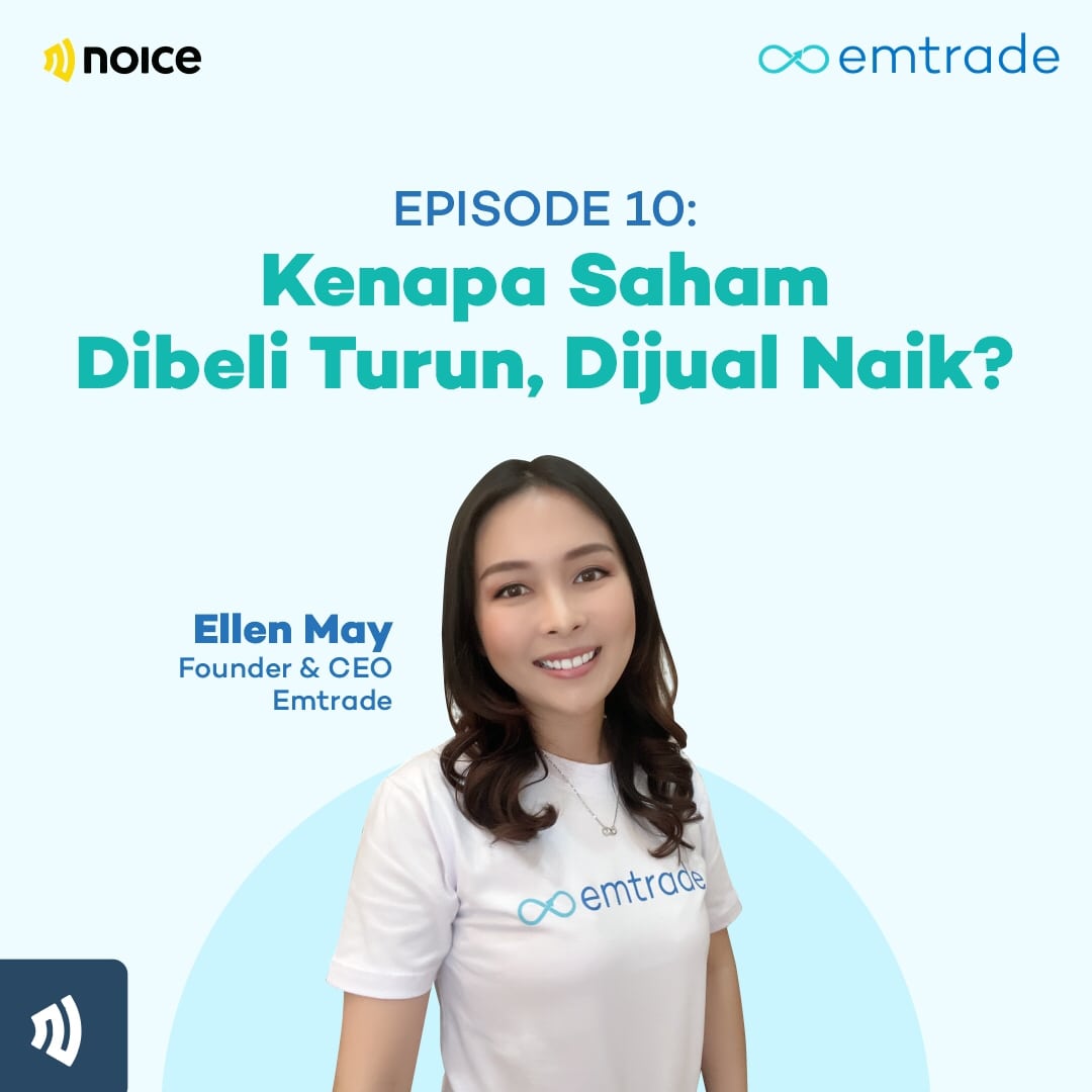 Eps 10: Kenapa Saham Dibeli Turun, Dijual Naik?