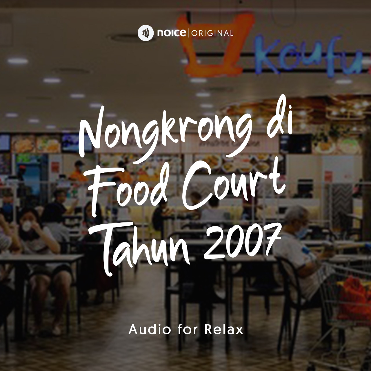 Nongkrong di Food Court Tahun 2007