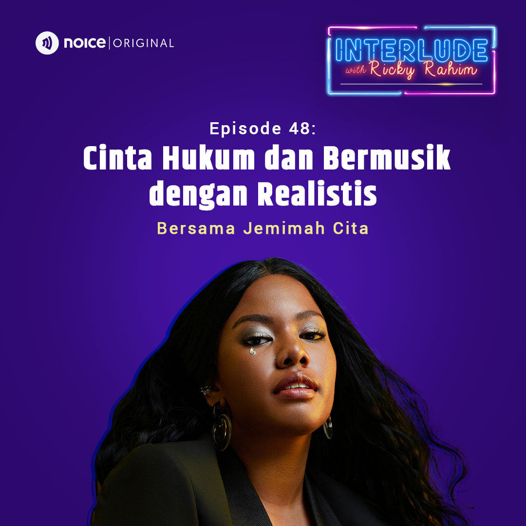 Eps 48: Cinta Hukum dan Bermusik dengan Realistis (bersama Jemimah Cita)