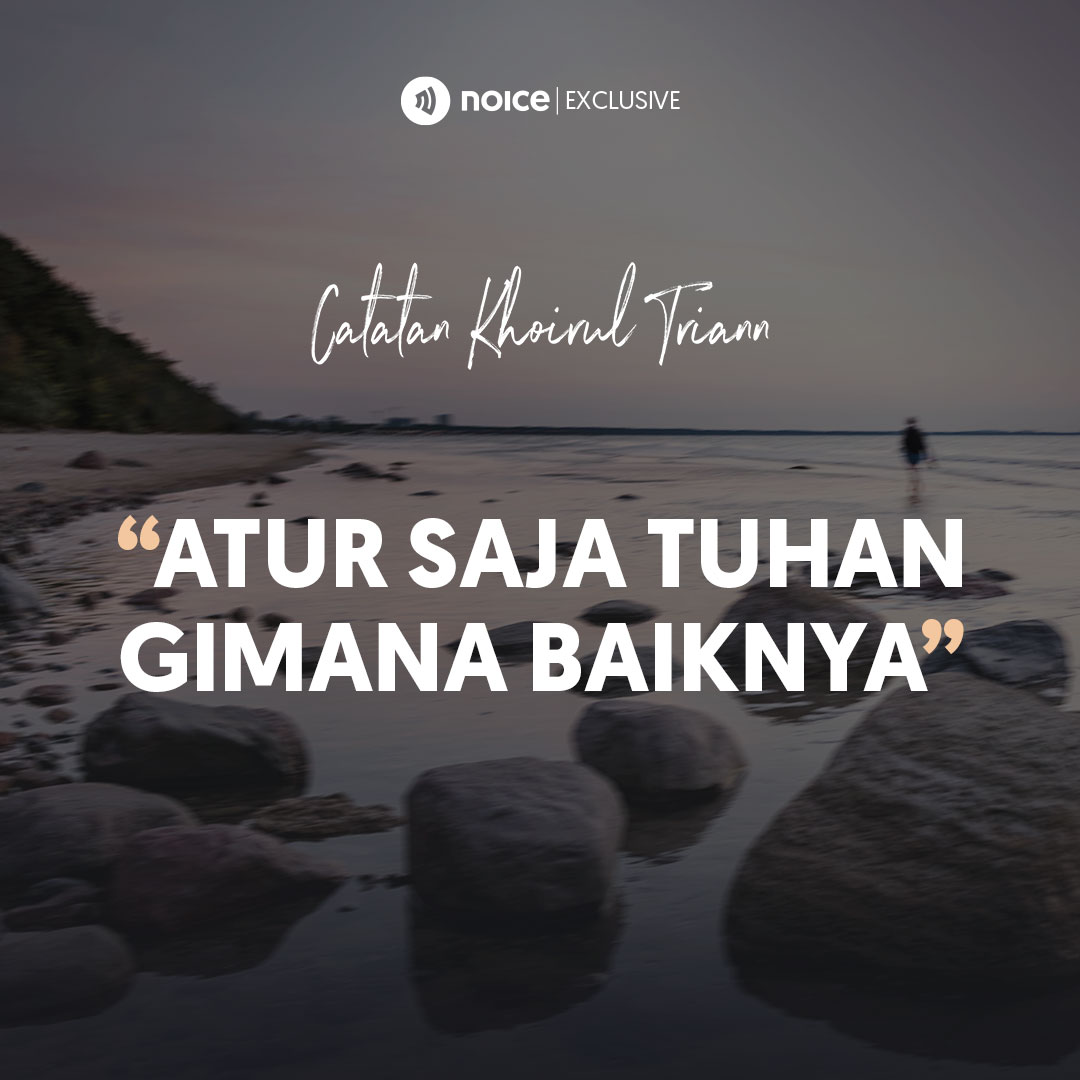 Atur Saja Tuhan Gimana Baiknya