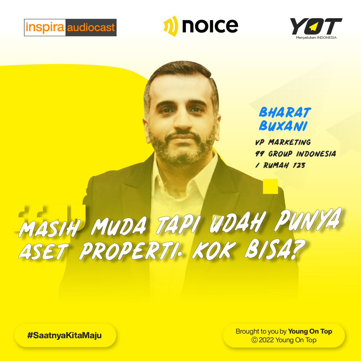 Bharat Buxani - Masih Muda Tapi Udah Punya Aset Properti. Kok Bisa?