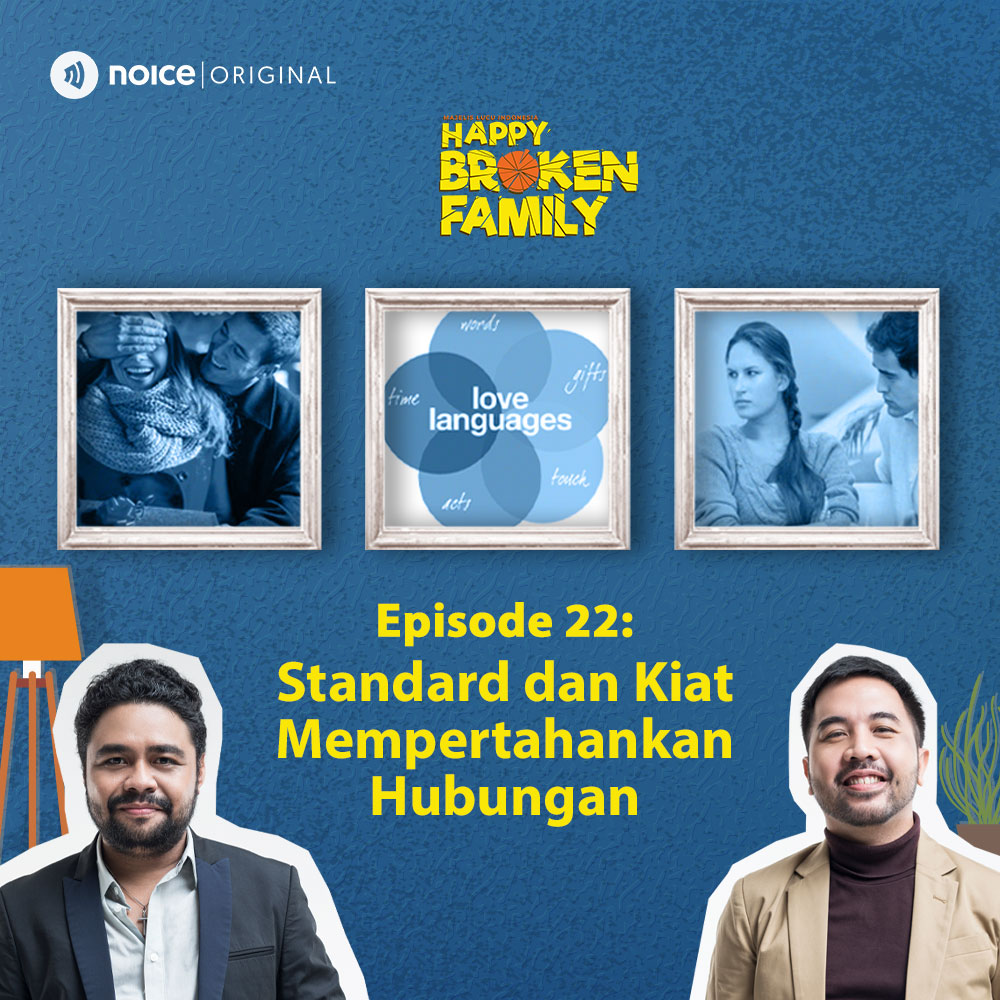 Eps 22: "Standard dan Kiat Mempertahankan Hubungan"